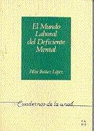 Vorderes Coverbild El mundo laboral del deficiente mental