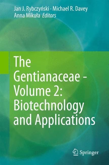 Vorderes Coverbild The Gentianaceae - Volume 2: Biotechnology and Applications