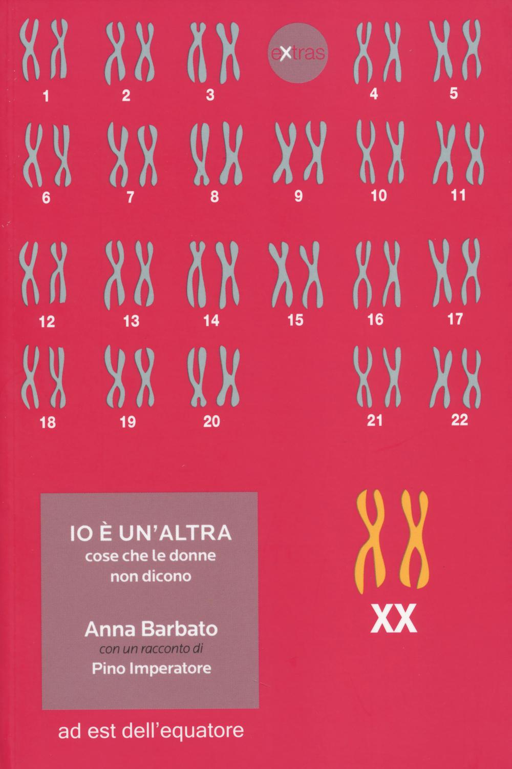 Vorderes Coverbild Io è un'altra. Cose che le donne non dicono