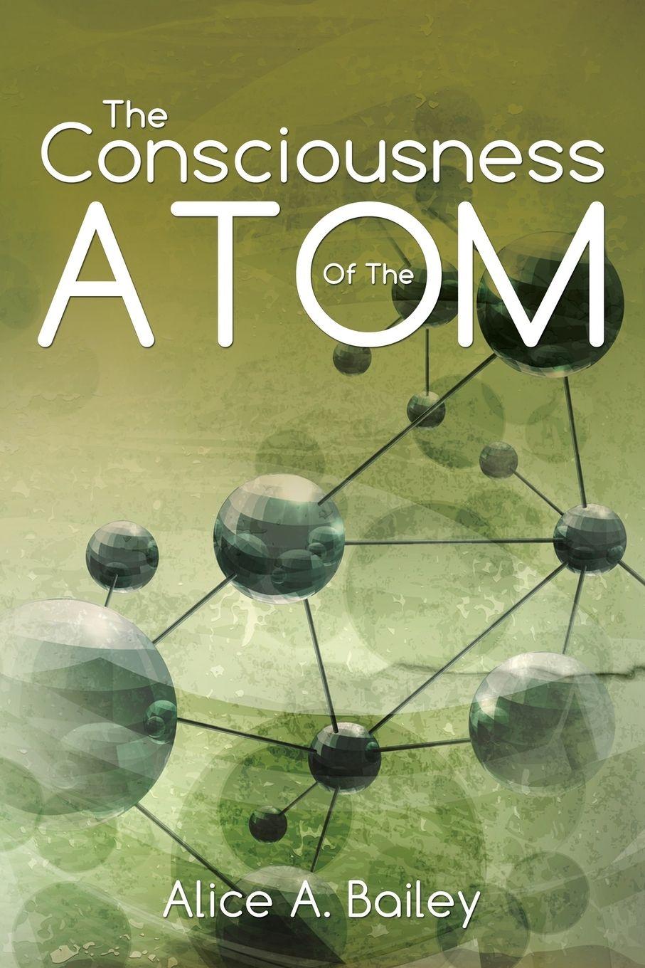 Vorderes Coverbild The Consciousness Of The Atom