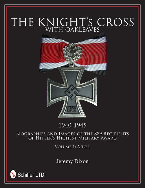 Vorderes Coverbild The Knight's Cross with Oakleaves, 1940-1945