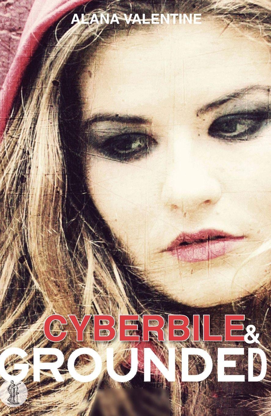 Vorderes Coverbild Cyberbile and Grounded