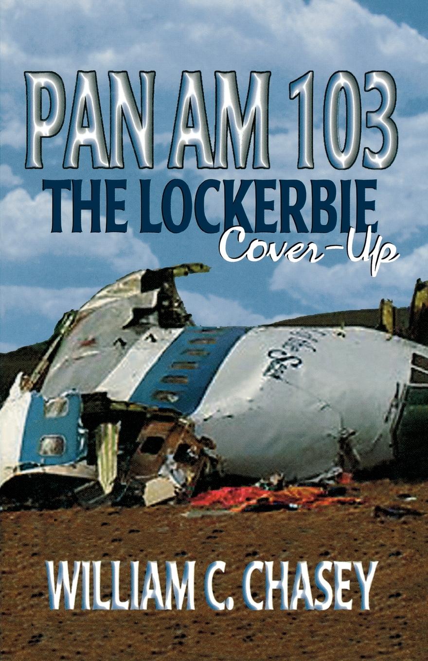 Vorderes Coverbild Pan Am 103  - The Lockerbie Cover-Up