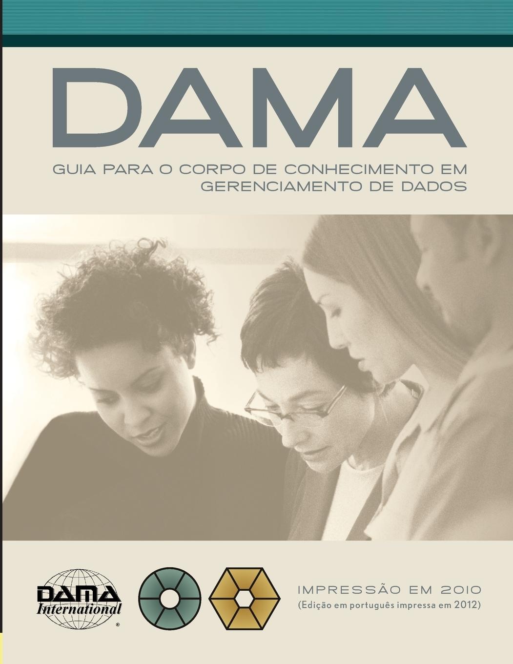 Vorderes Coverbild The DAMA Guide to the Data Management Body of Knowledge (DAMA-DMBOK) Portuguese Edition