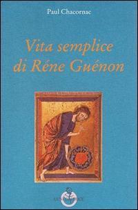 Vorderes Coverbild Vita semplice di Réne Guénon
