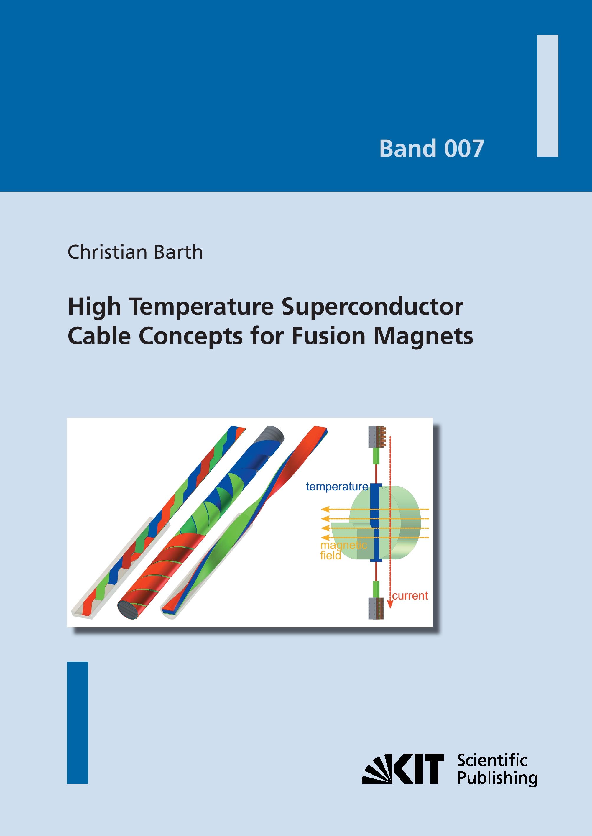 Vorderes Coverbild High Temperature Superconductor Cable Concepts for Fusion Magnets