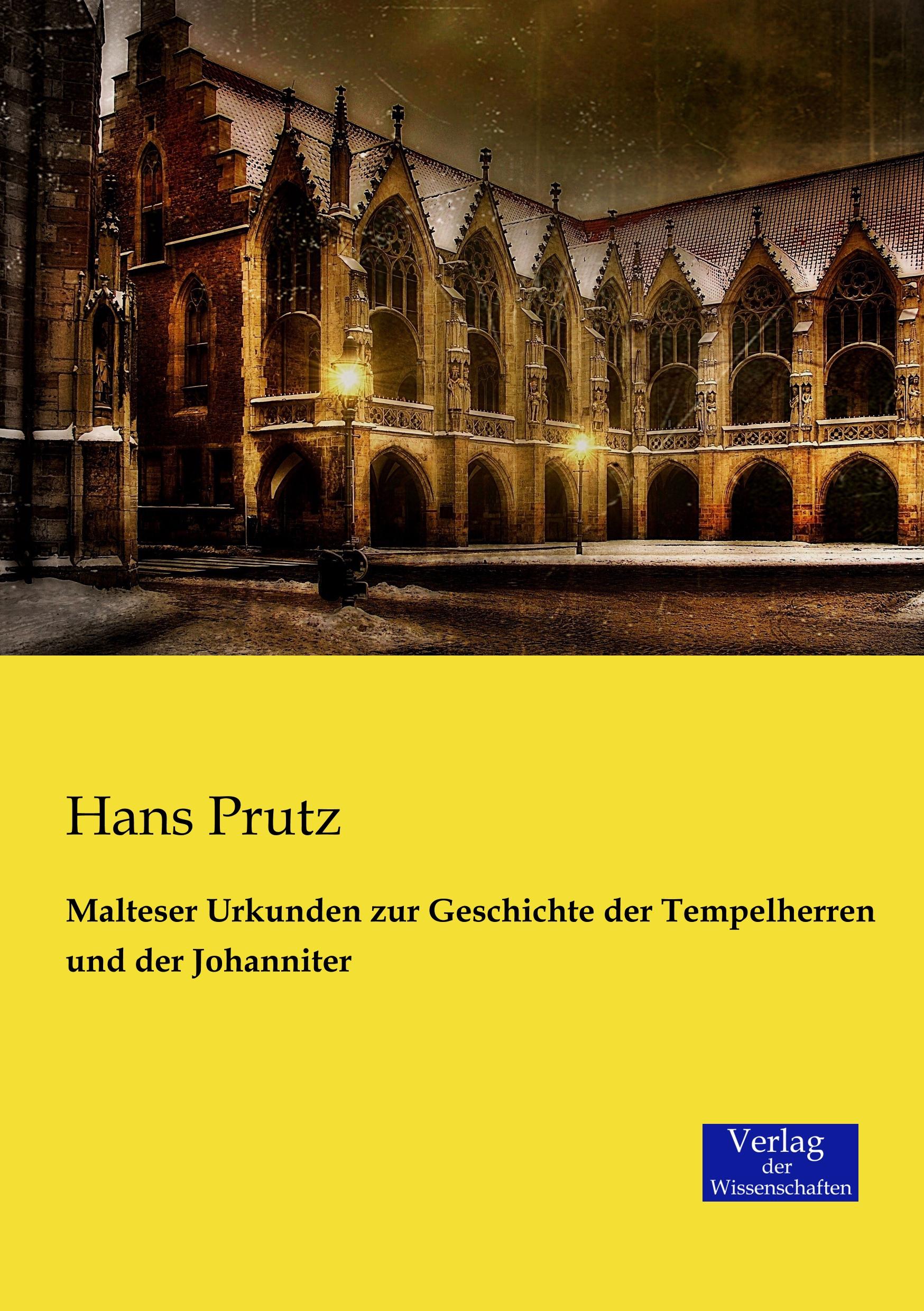 Vorderes Coverbild Malteser Urkunden zur Geschichte der Tempelherren und der Johanniter