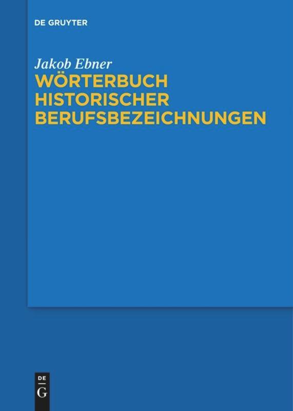 Vorderes Coverbild Wörterbuch historischer Berufsbezeichnungen