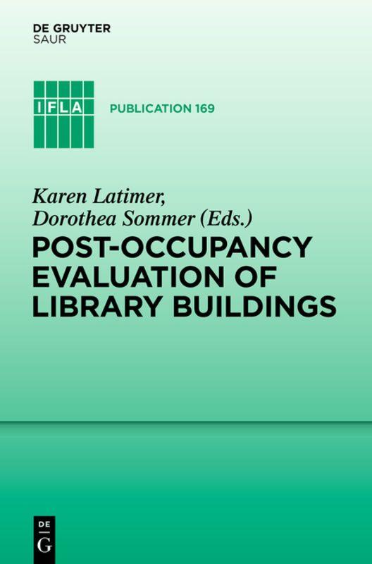 Vorderes Coverbild Post-occupancy evaluation of library buildings