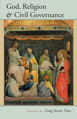 Vorderes Coverbild God, Religion and Civil Governance