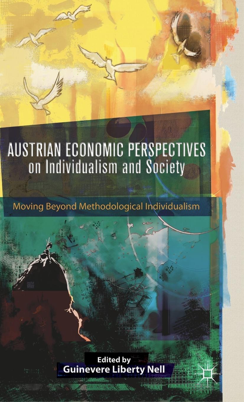 Vorderes Coverbild Austrian Economic Perspectives on Individualism and Society
