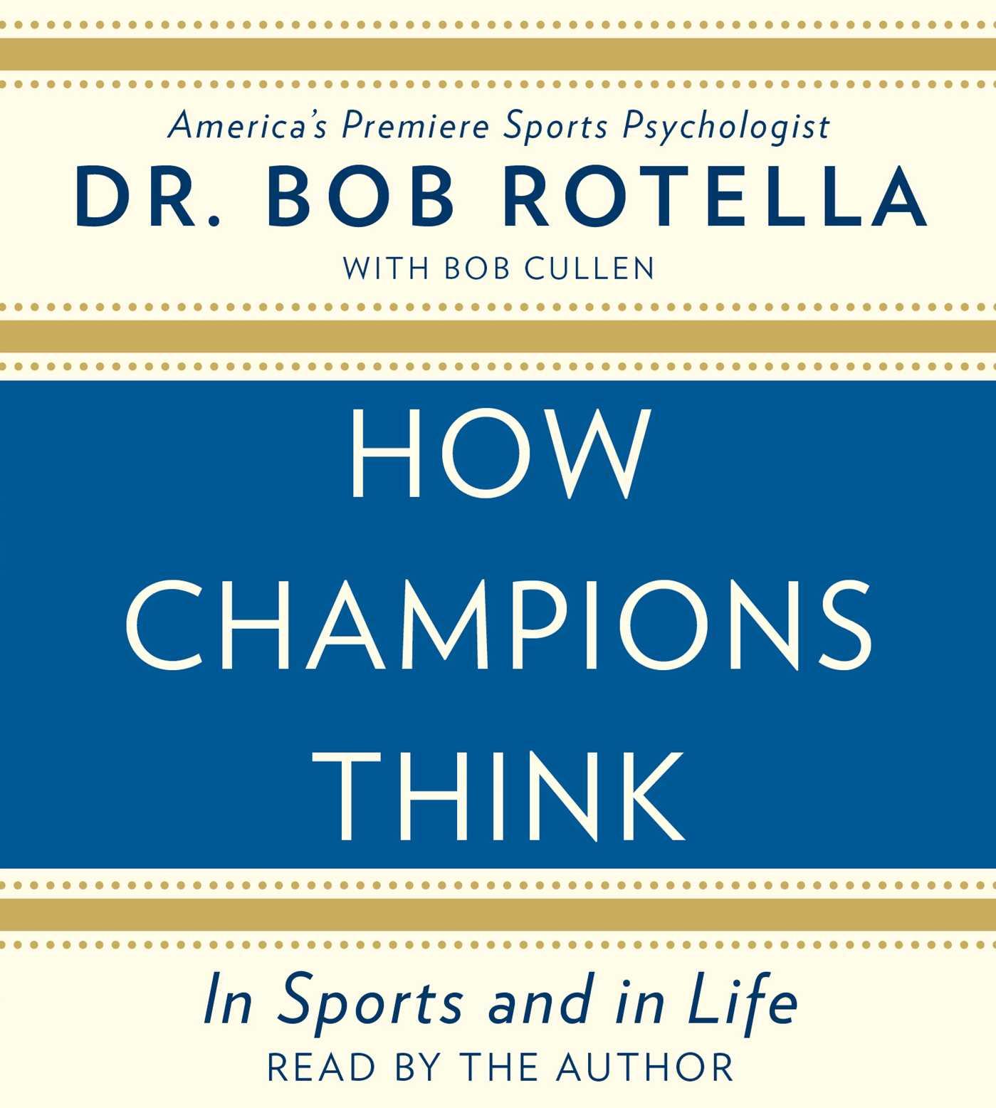 Vorderes Coverbild How Champions Think: In Sports and in Life