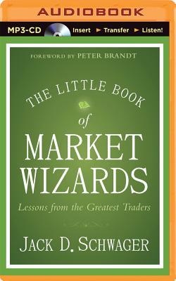 Vorderes Coverbild The Little Book of Market Wizards: Lessons from the Greatest Traders