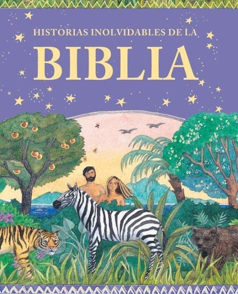 Vorderes Coverbild Historias Inolvidables de La Biblia (Memorable Stories from the Bible)