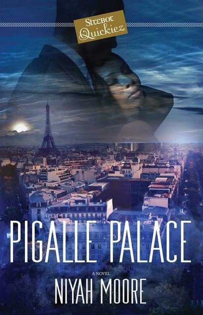Vorderes Coverbild Pigalle Palace: A Strebor Quickiez