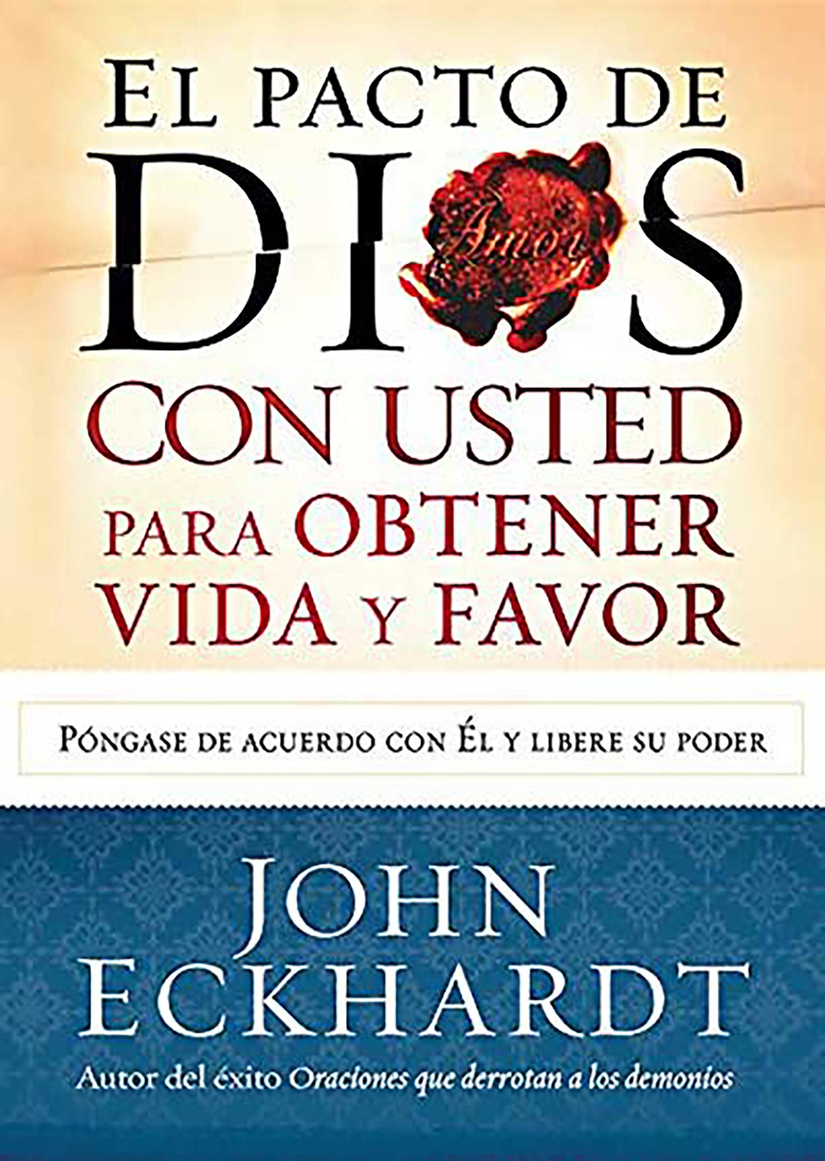 Vorderes Coverbild El Pacto de Dios Con Usted Para Su Vida Y Favor