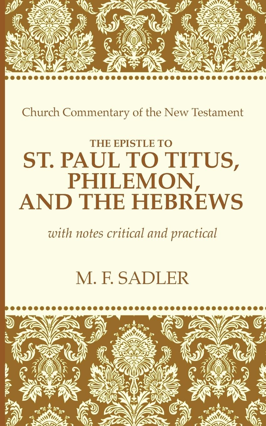 Vorderes Coverbild The Epistle of St. Paul to Titus, Philemon, and the Hebrews