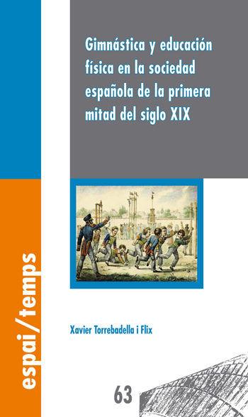 Vorderes Coverbild Gimnástica y educación física en la sociedad española de la primera mitad del siglo XIX