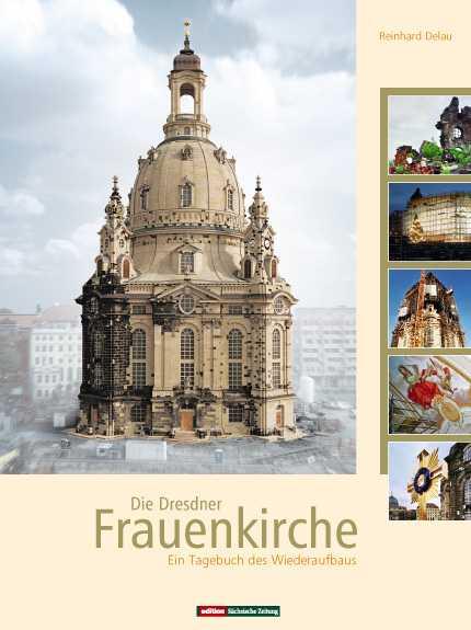 Vorderes Coverbild Die Dresdner Frauenkirche