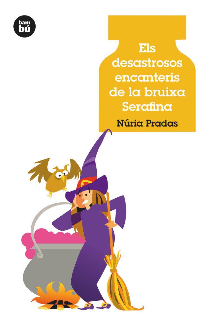 Vorderes Coverbild Els desastrosos encanteris de la bruixa Serafina