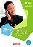 Vorderes Coverbild Fokus Deutsch B2. Erfolgreich im Alltag und im Beruf