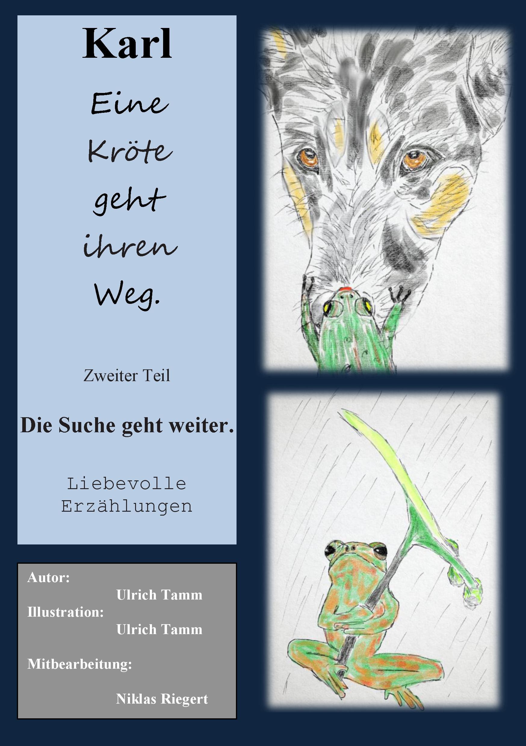 Vorderes Coverbild Karl, eine Kröte geht ihren Weg. Zweiter Teil