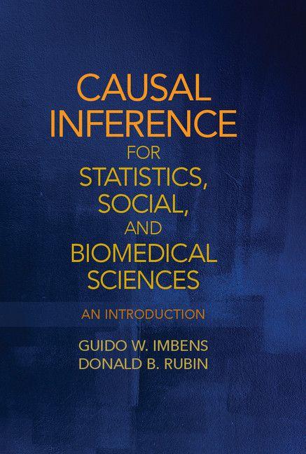 Vorderes Coverbild Causal Inference for Statistics, Social, and Biomedical             Sciences