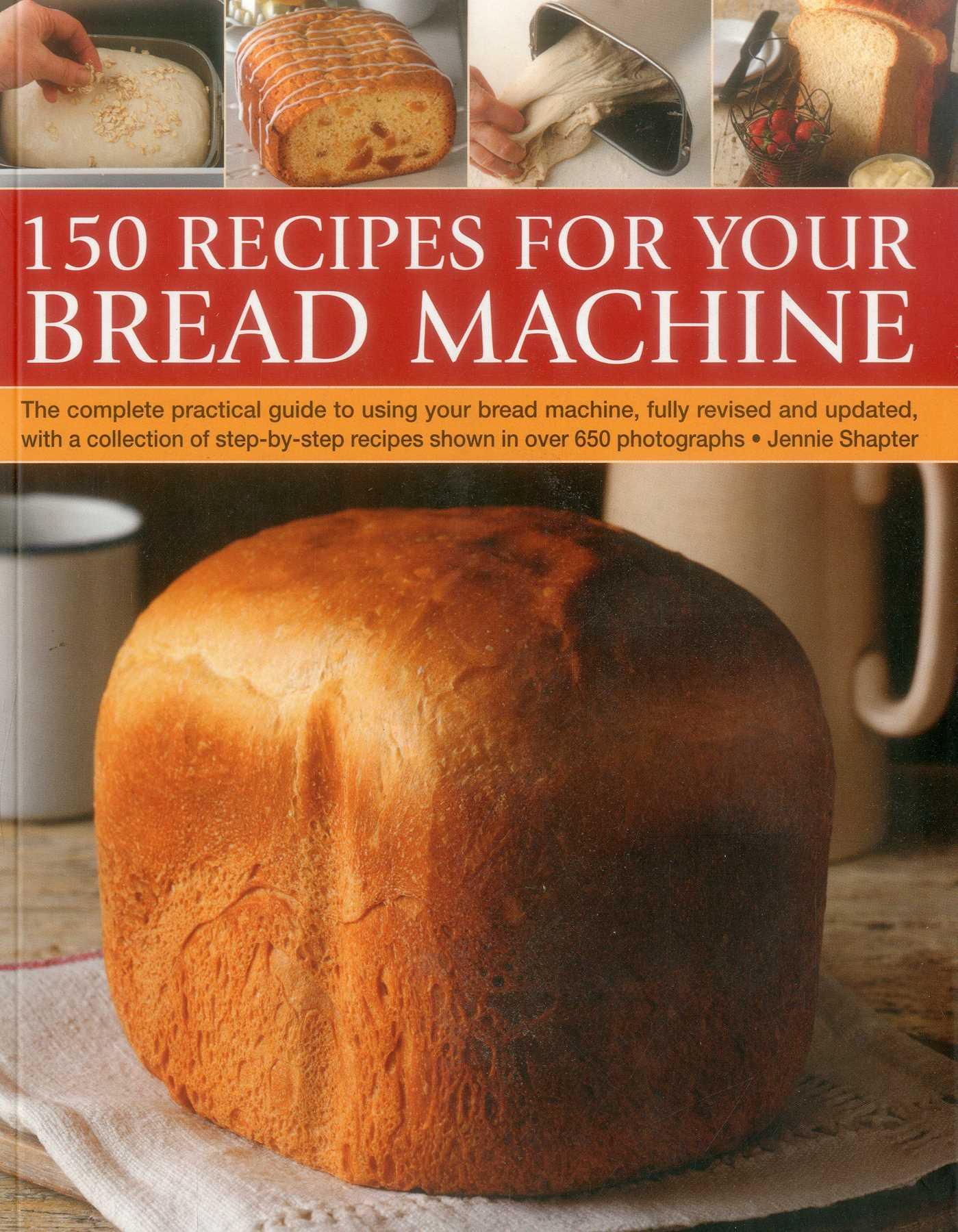 Vorderes Coverbild 150 Recipes for Your Bread Machine