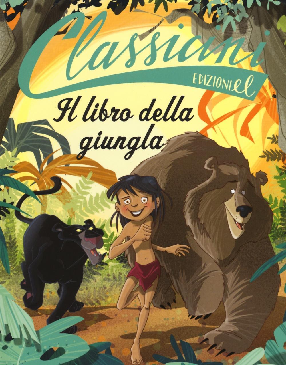 Vorderes Coverbild Il libro della giungla da Rudyard Kipling. Classicini