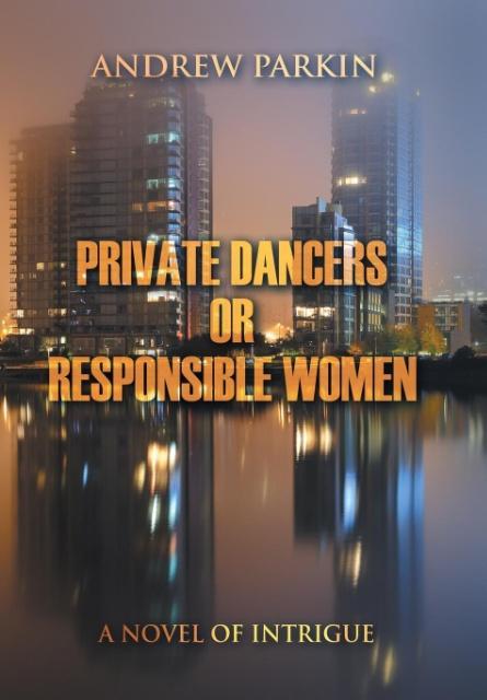 Vorderes Coverbild Private Dancers or Responsible Women