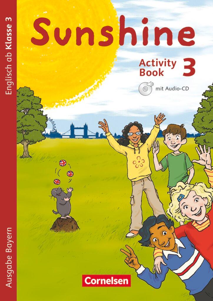 Vorderes Coverbild Sunshine 3. Jahrgangsstufe. Activity Book mit Audio-CD und Minibildkarten. Bayern