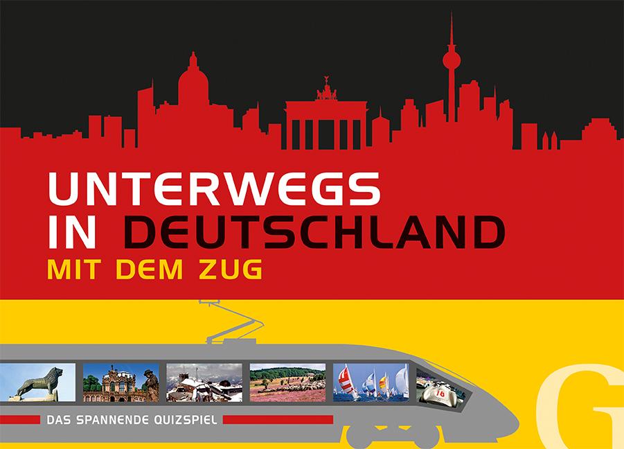 Vorderes Coverbild Unterwegs in Deutschland mit dem Zug
