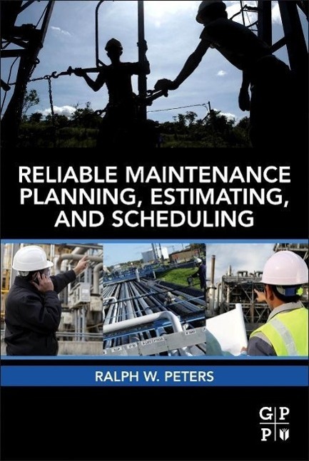Vorderes Coverbild Reliable Maintenance Planning, Estimating, and Scheduling
