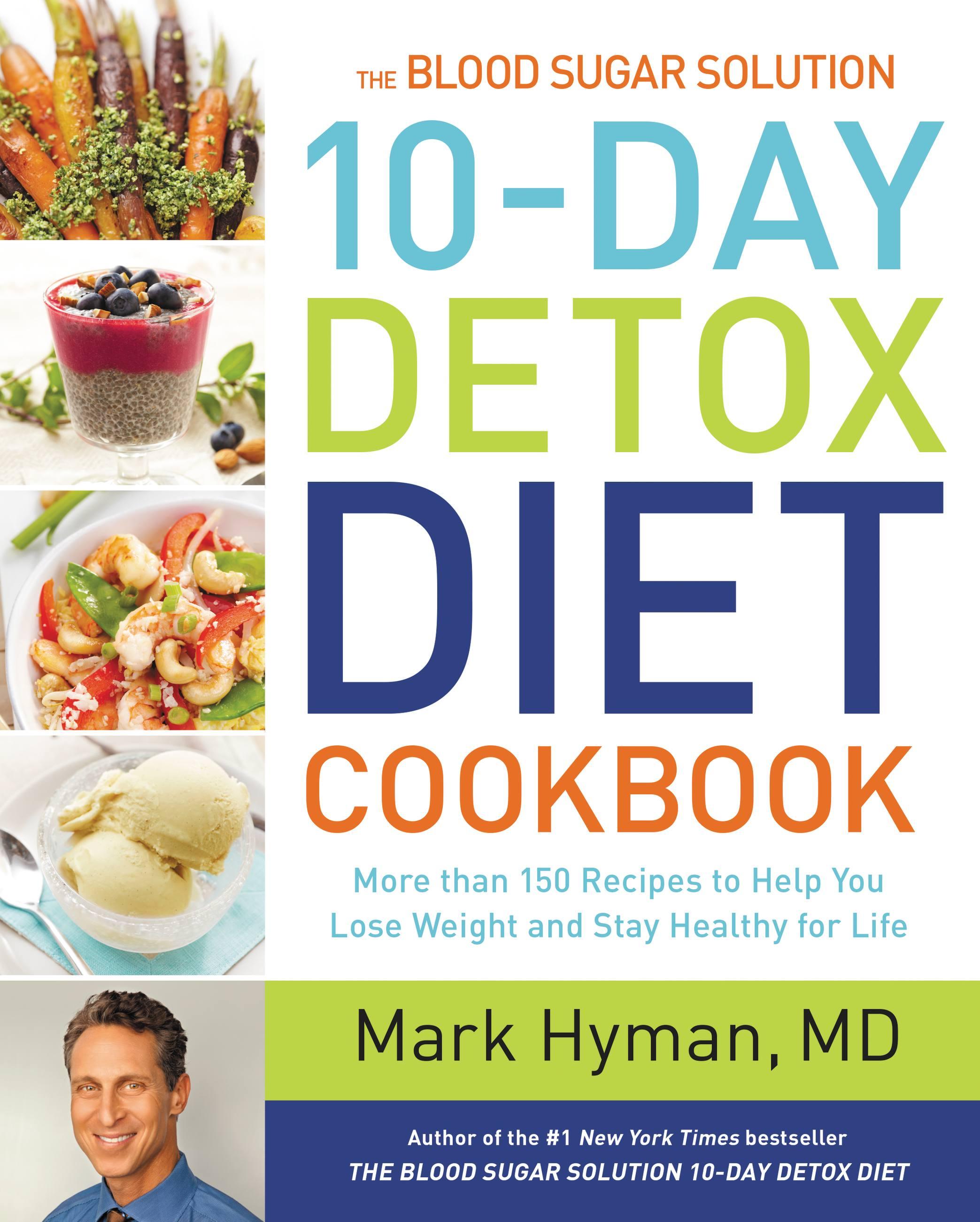 Vorderes Coverbild The Blood Sugar Solution 10-Day Detox Diet Cookbook