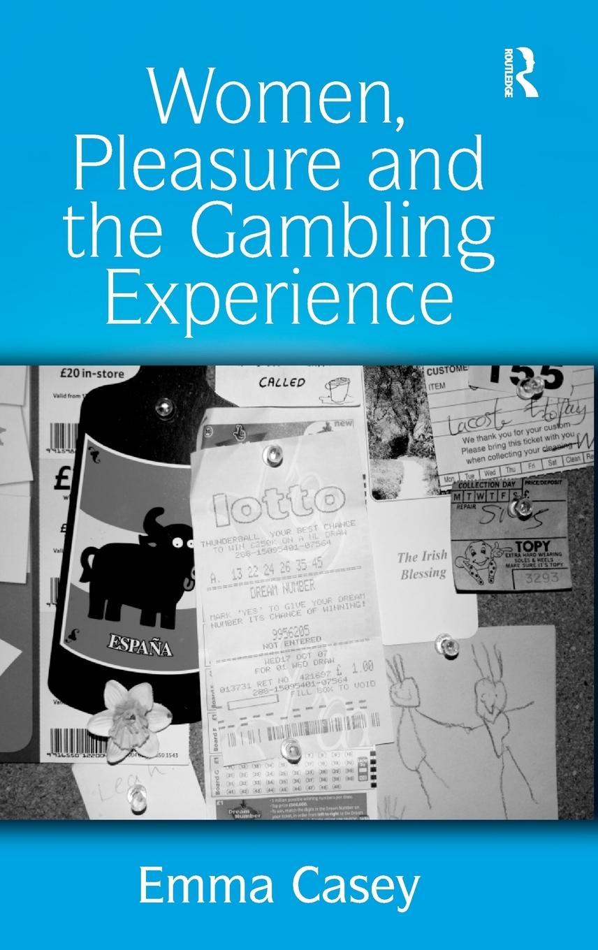 Vorderes Coverbild Women, Pleasure and the Gambling Experience