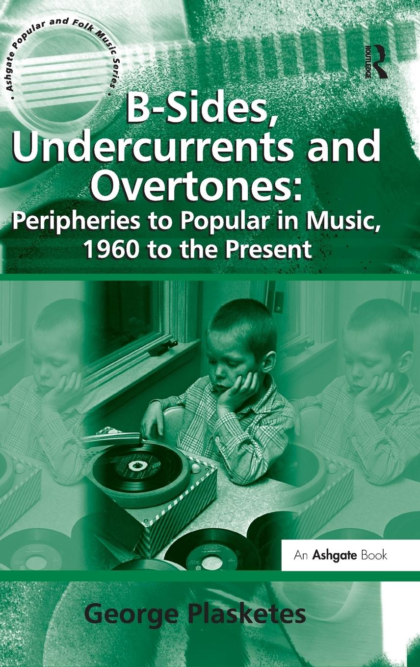 Vorderes Coverbild B-Sides, Undercurrents and Overtones