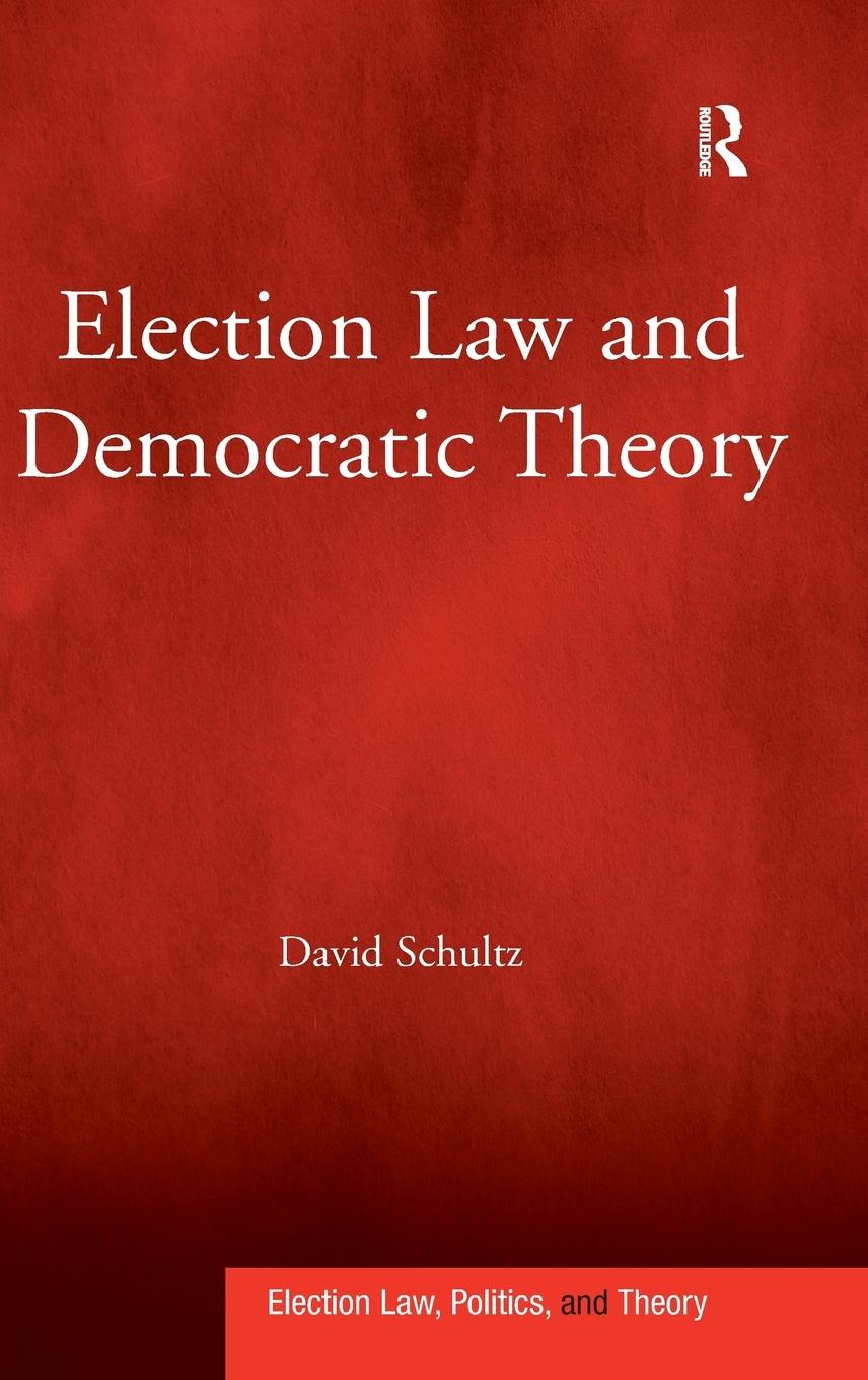 Vorderes Coverbild Election Law and Democratic Theory