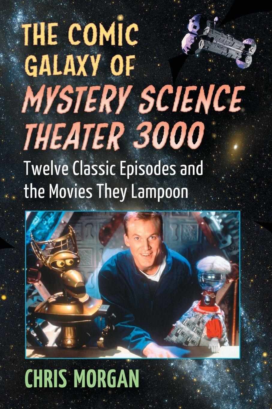 Vorderes Coverbild The Comic Galaxy of Mystery Science Theater 3000