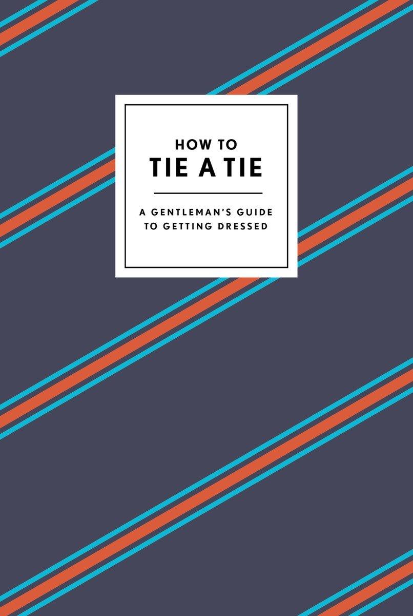Vorderes Coverbild How to Tie a Tie