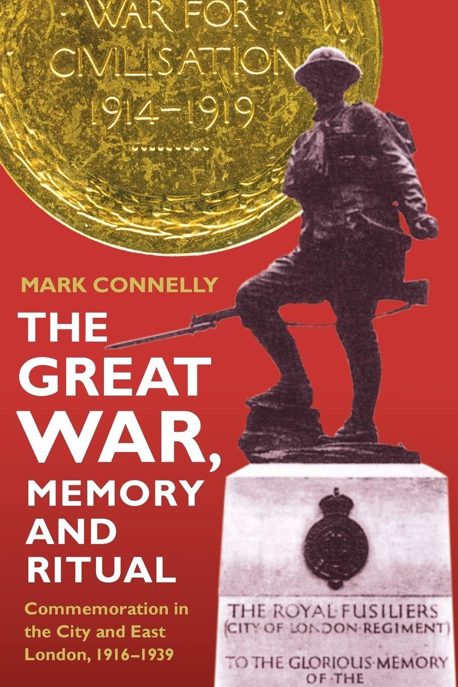 Vorderes Coverbild The Great War, Memory and Ritual