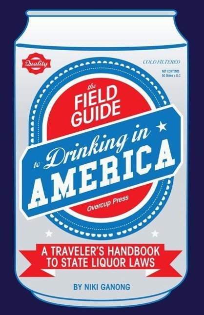 Vorderes Coverbild The Field Guide to Drinking in America