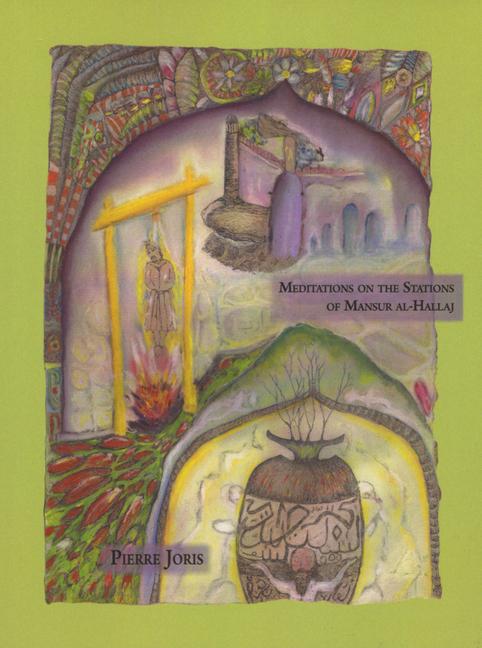 Vorderes Coverbild Meditations on the Stations of Mansur Alhallaj