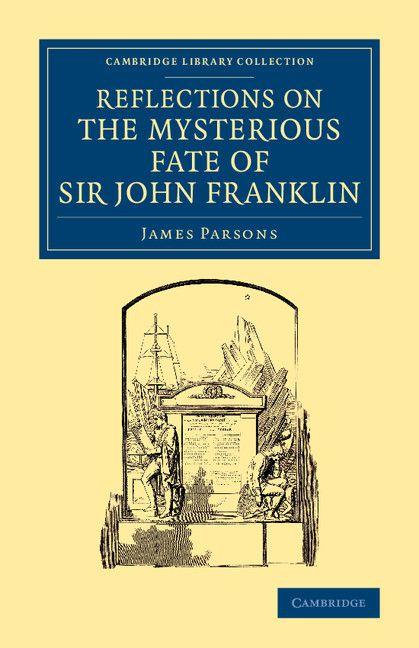 Vorderes Coverbild Reflections on the Mysterious Fate of Sir John Franklin
