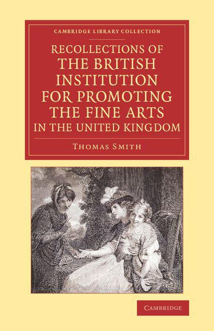 Vorderes Coverbild Recollections of the British Institution for Promoting the Fine Arts in the United Kingdom