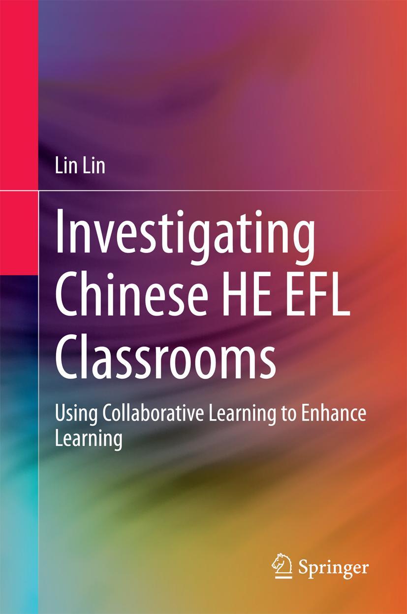 Vorderes Coverbild Investigating Chinese HE EFL Classrooms