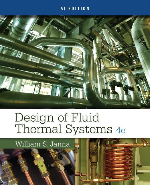 Vorderes Coverbild Design of Fluid Thermal Systems, SI Edition