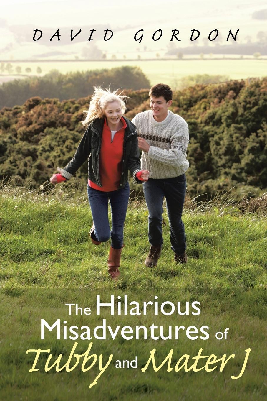 Vorderes Coverbild The Hilarious Misadventures of Tubby and Mater J