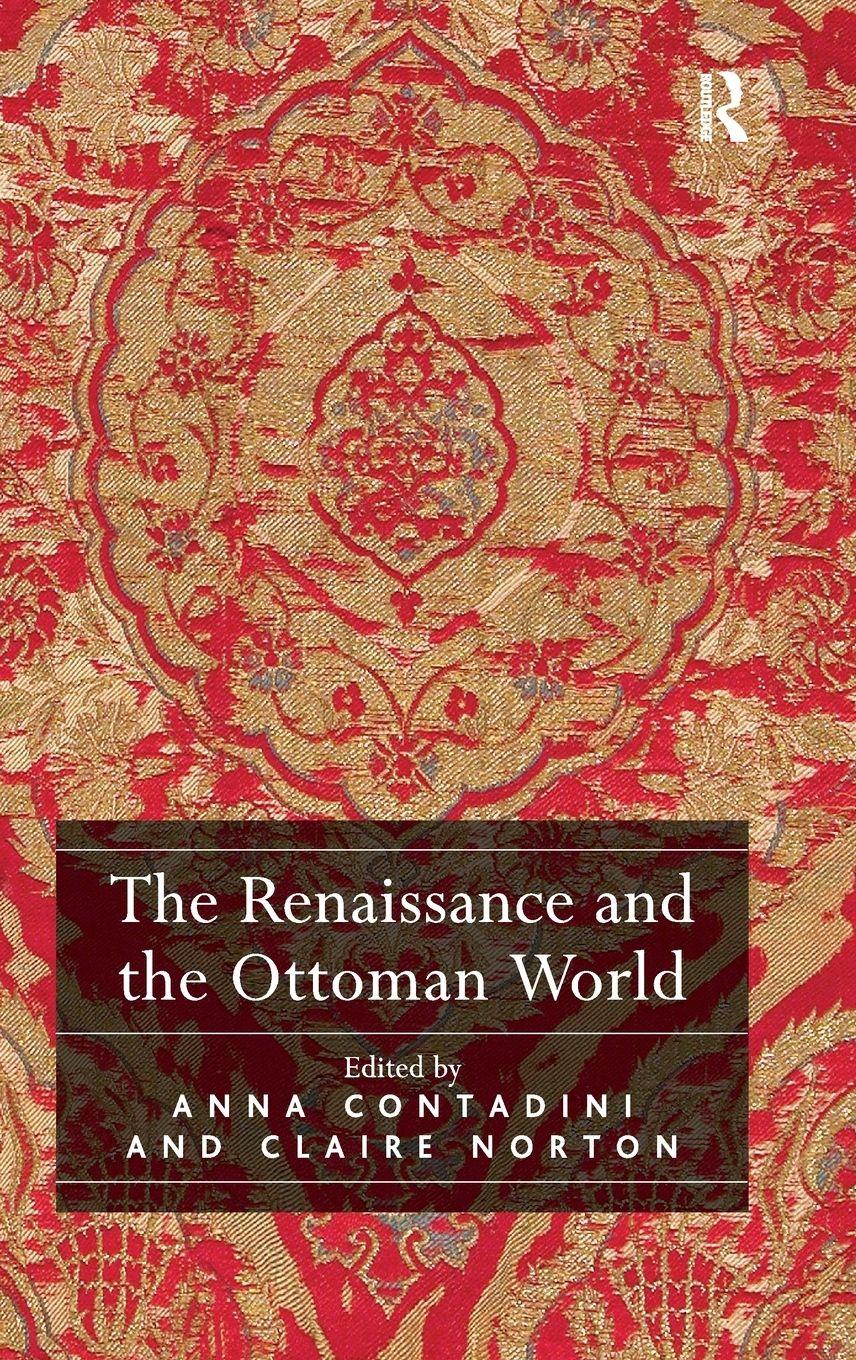 Vorderes Coverbild The Renaissance and the Ottoman World