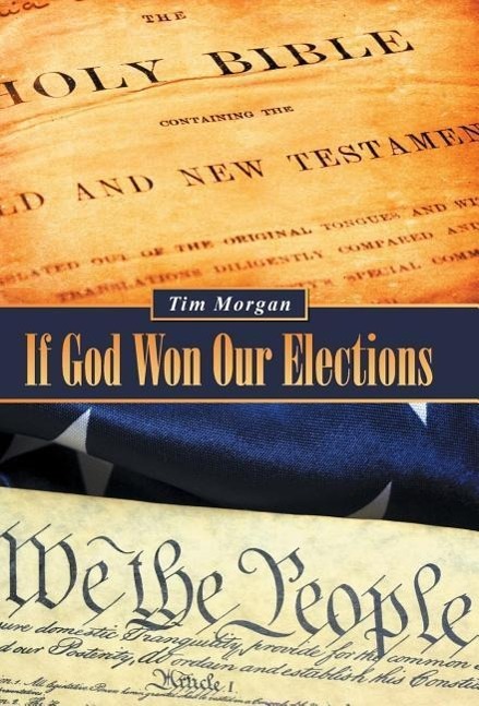 Vorderes Coverbild If God Won Our Elections