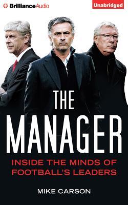 Vorderes Coverbild The Manager: Inside the Minds of Football's Leaders